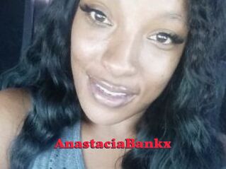 AnastaciaBankx
