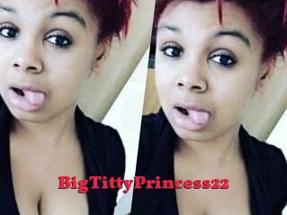 BigTittyPrincess22