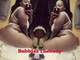 Bubblez_Thebody