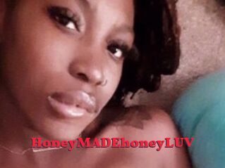 HoneyMADEhoneyLUV