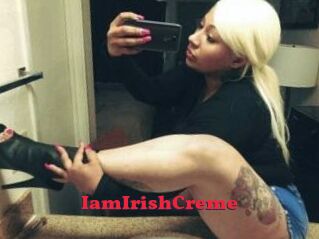 IamIrishCreme