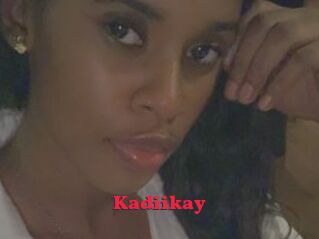 Kadiikay