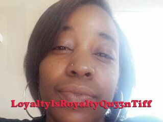 LoyaltyIsRoyaltyQu33nTiff