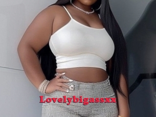 Lovelybigassxx
