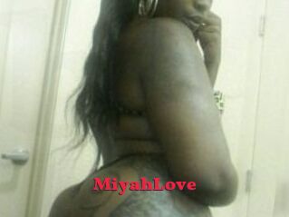 MiyahLove
