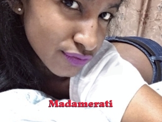 Madamerati