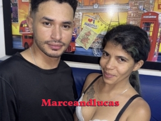 Marceandlucas