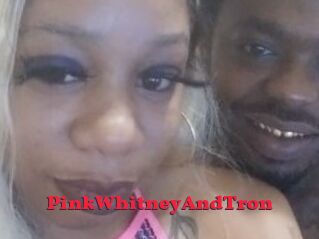 PinkWhitneyAndTron