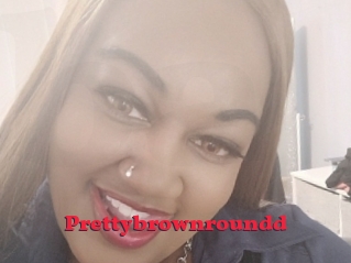 Prettybrownroundd