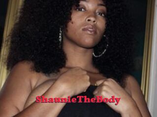 ShaunieTheBody
