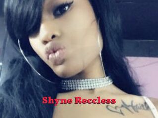 Shyne_Reccless