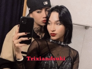 Trixiandsuki