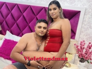 Violettandmax