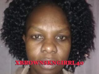 XBROWNSKNGIRRL40