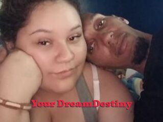 Your_DreamDestiny